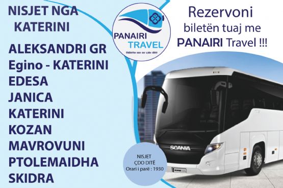 Linja Tirane KATERINI /Agjensi Udhetimi Tirane KATERINI / Bileta Autobusi nga Tirane per KATERINI / Bileta Autobuzi Tirane KATERINI / 